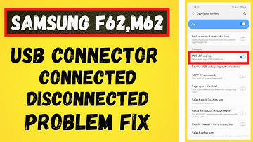 Samsung USB connect disconnect problem F62,M62 | How To Fix USB Dubbging Problem In Samsung ✅