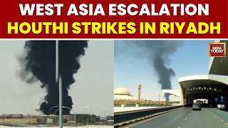 West Asia War Escalates: Houthis Target Riyadh, Saudi Arabia Under Pressure | India Today screenshot 3