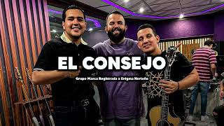 El Consejo - Marca Registrada Ft Enigma Norteño (Corridos 2022)