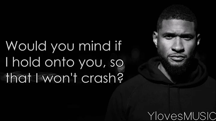 Usher - Crash (Lyrics) - DayDayNews