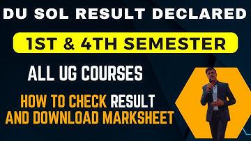 DU SOL 1st & 4th Semester All Result Declared How to Check Latest Update | DU SOL UG  Result 2023