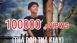 2 ku - karen new song { 2023 } Tha Doh Tha Klay ( official Mv )