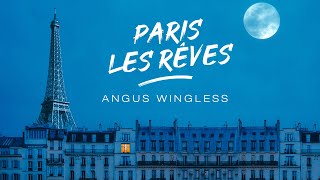 PARIS LES RÊVES - #Indie #rockfrançais #popmusic #electronicmusic #frenchtouch