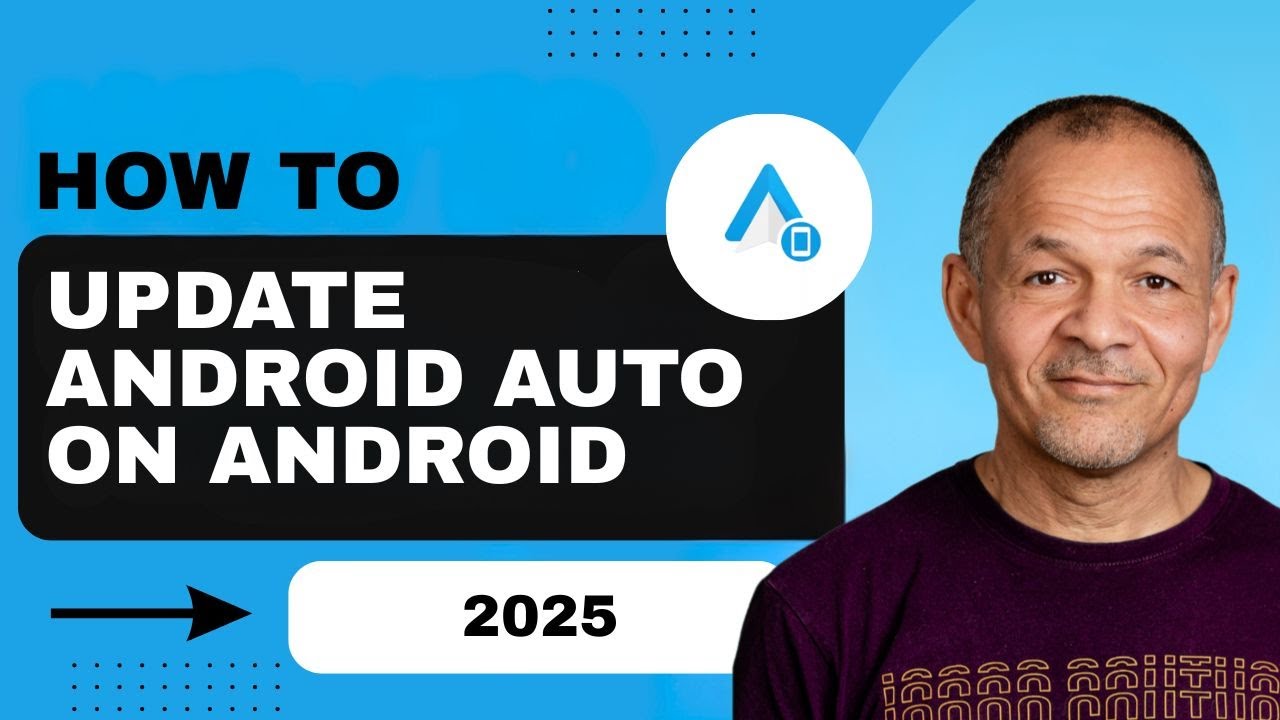 How To Update Android Auto On Android - YouTube