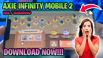 Axie Infinity Mobile Download for iOS/Android 🔥 Install AI Mobile on your iOS/APK in 3 minutes 2022