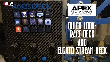 A Quick Look: Apex Sim Racing Race Deck and Elgato Stream Deck