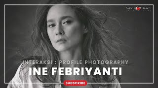 INTERAKSI - PROFILE PORTRAIT INE FEBRIYANTI