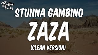 Stunna Gambino - ZAZA (Clean) 🔥 ZAZA Clean