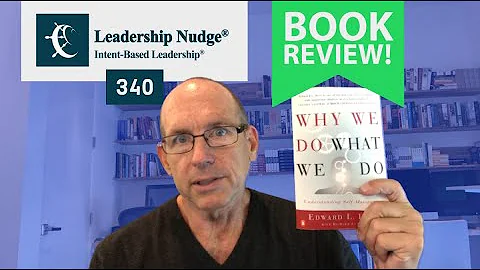 L. David Marquet Reviews "Why We Do What We Do" by...