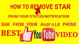 How To Remove Star Mark Symbol From Status Bar Android Phone Easy Way