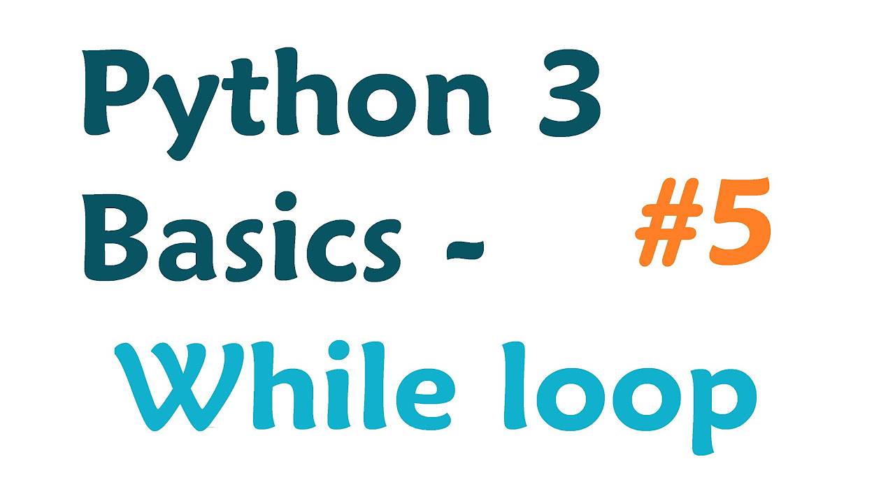 ลูป while  New 2022  Python 3 programming tutorial: While Loop