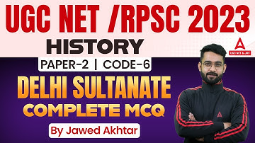 UGC NET History | UGC NET Paper 2 History Classes | Delhi Sultanate Complete MCQ By Jawed sir