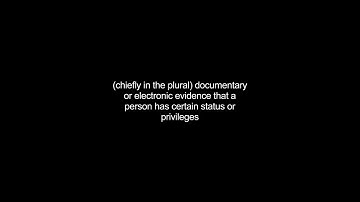 credentials video Dictionary meaning and pronunciation