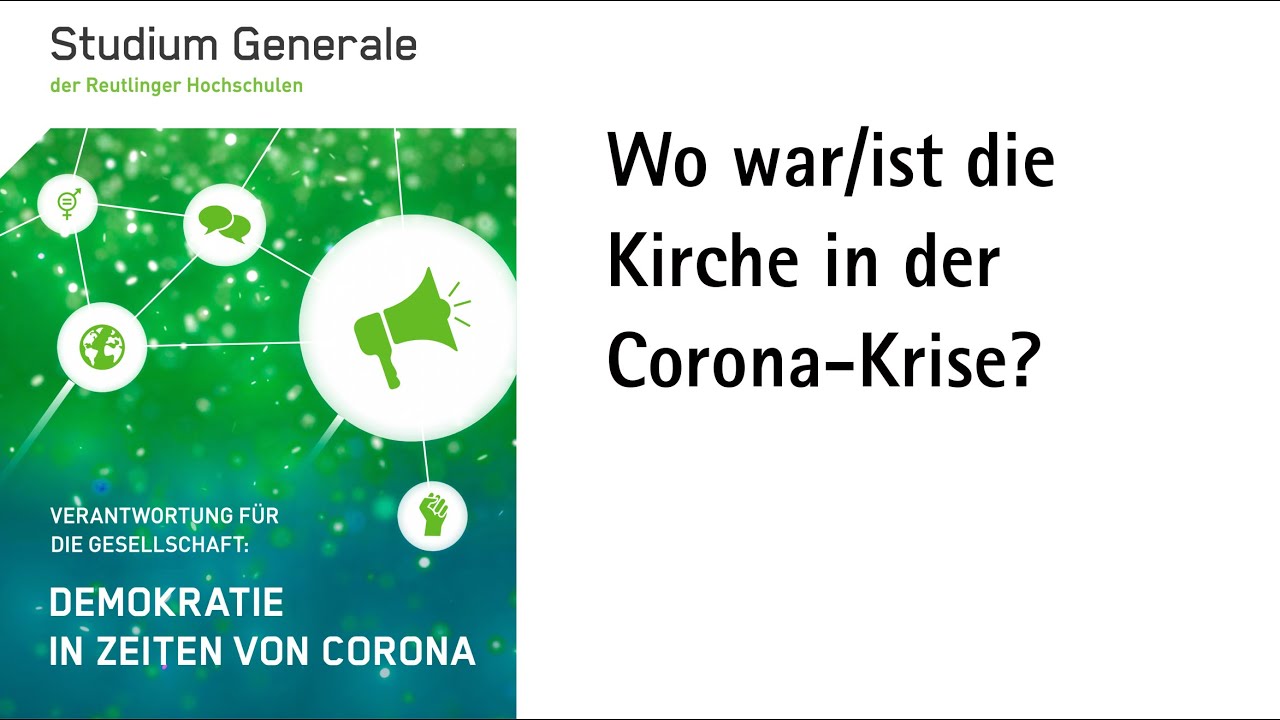 Studium Generale: Wo war/ist die Kirche in der Corona-Krise? - YouTube