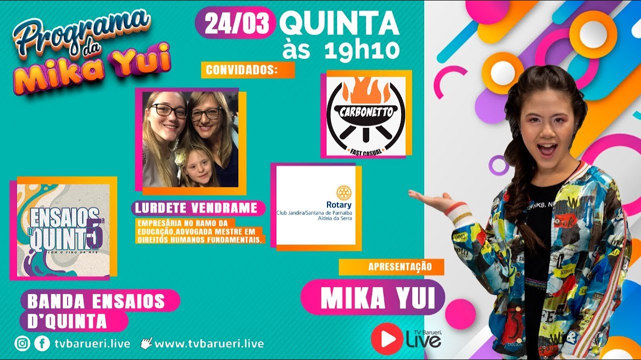 Lurdete Vendrame E Ensaios De Quinta | Programa Da Mika Yui