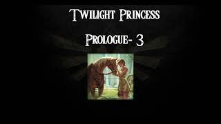 Touched by Twilight- a Twilight Princess novelisation- Prologue Part 3