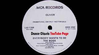 Oliver Cheatham - Everybody Wants To Be The Boss (Extended Mix)