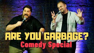 Are You Garbage: Comedy Special 2021