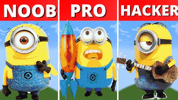 Pixel Art (NOOB vs PRO vs HACKER) Minions Characters in Minecraft