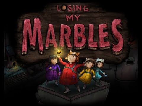 Losing My Marbles Trailer