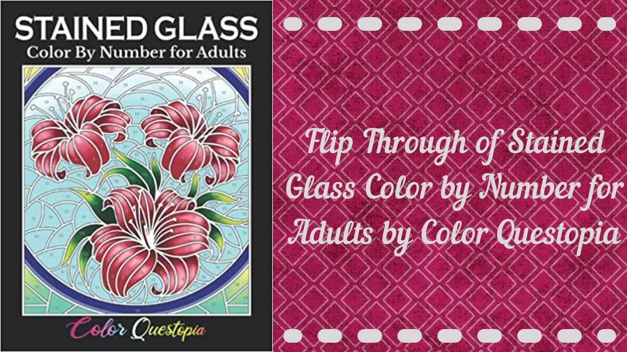 Stained Glass Color By Number: An Adult Color by Number Coloring