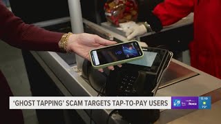 'Ghost tapping' scam targets tap-to-pay buyers
