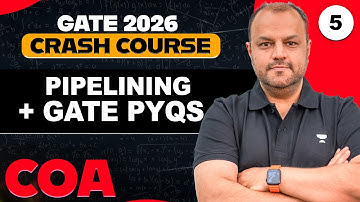COA 05 | Pipelining + GATE PYQs | GATE 2026 COA Crash Course | Bharat Acharya Sir