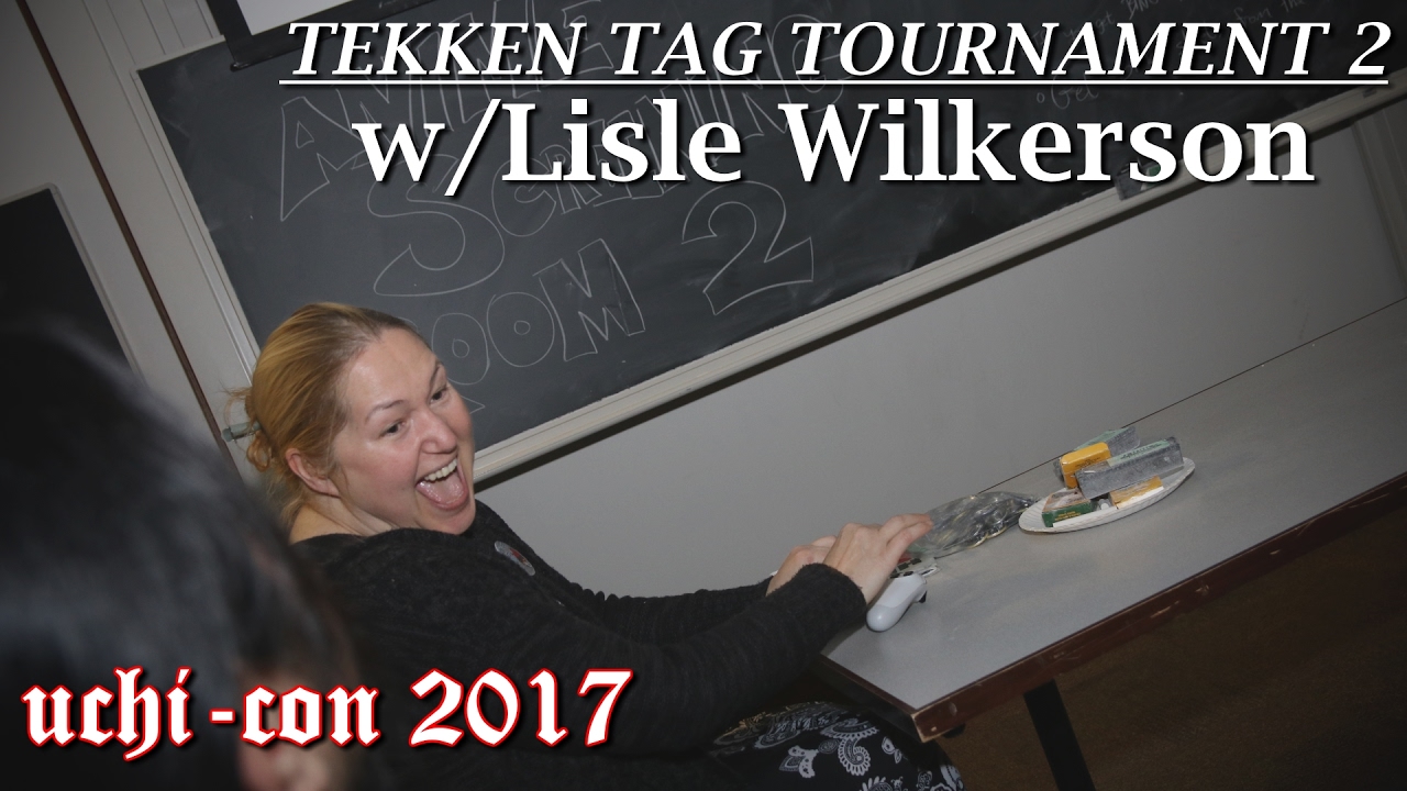 Tekken Tag Tournament 2 with Lisle Wilkerson - UChi-Con 2017