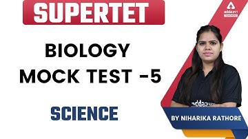 SUPER TET 2022 | Biology | Mock Test #5 | By Niharika Rathore
