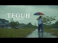 Teguh by masterpiece official music