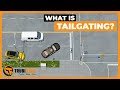 What is tailgating tips for safe driving