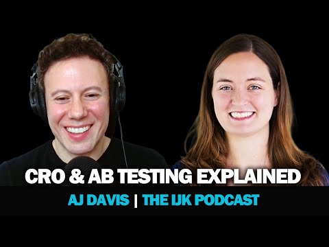 AJ Davis | Turn Online Visitors into Customers with CRO and A/B Testing | Ep 16