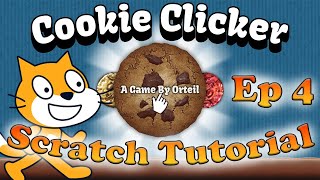 How To Make A Clicker Game In Scratch | Episode 4
