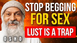 ''Stop Chasing Sex: The Spiritual Law of Seduction No One Told You'' | Osho
