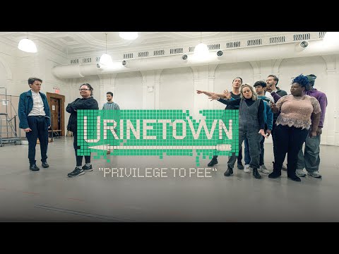 Inside URINETOWN: "Privilege to Pee" | New York City Center