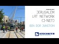 Jerusalem lrt network jnet  ben dor junction