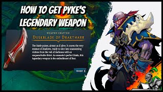 Pyke's Legendary Weapon (Duskblade of Draktharr) | Ruined King - A League of Legends Story