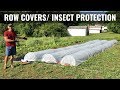 Row Covers/ Insect Netting - Start to Finish