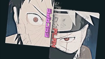 Escape plan - Naruto ratation Edit/AMV + project file