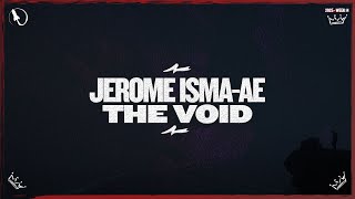 Jerome Isma-Ae - The Void (Extended Mix)