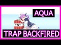 【Hololive】Aqua TRAP BACKFIRED【Eng Sub】