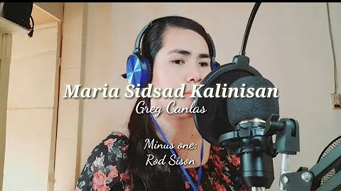 Maria Sidsad Kalinisan by Greg Canlas |Cover and L...