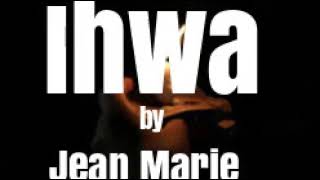Ihwa by Jean Marie