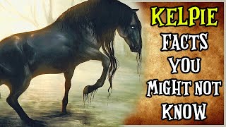 The Kelpie : Facts About The Shape Shifting Water Spirit You Might Not Know ( Scottish Folklore )