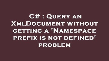 C# : Query an XmlDocument without getting a 