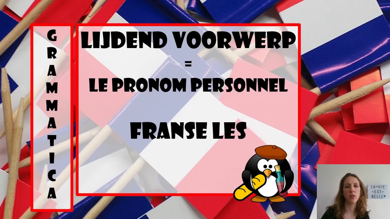 Grammaire: Le pronom personnel - Lijdend voorwerp in het Frans