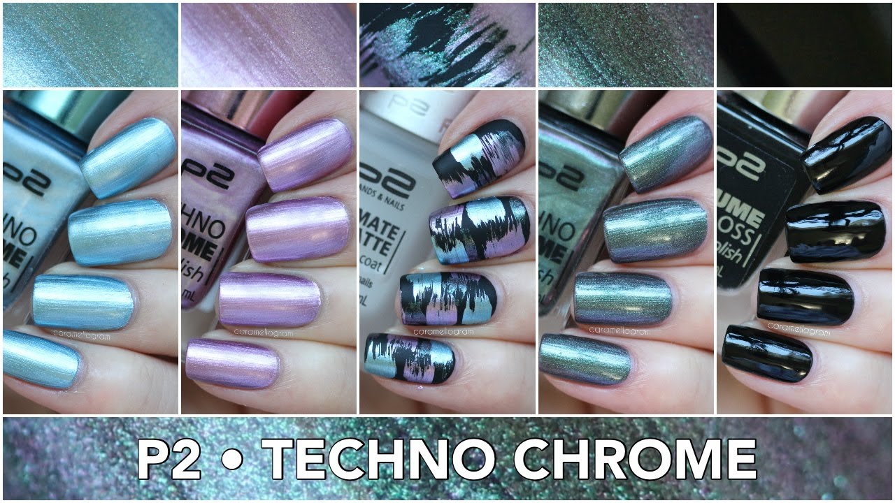New P2 Techno Chrome Swatches & Nail Art caramellogram YouTube