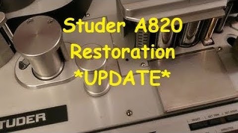Studer A820 2" Multitrack Restoration Update