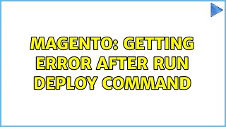 Magento: Getting Error after run deploy command