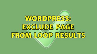 Wordpress: Exclude page from loop results
